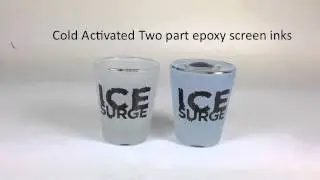 Thermochromic Shot glasses  - Cold Activated 2 part Epoxy Screen Inks