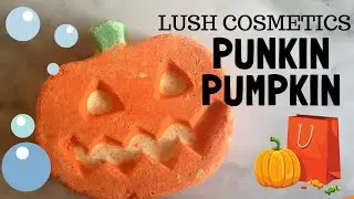 Punkin Pumpkin | Halloween | Lush Cosmetics Bath Bomb Review