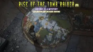 Rise of the Tomb Raider: History Is A Mystery (Part 9)