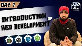 Introduction of Web Development | World's most premium Web Development Course | Day 1