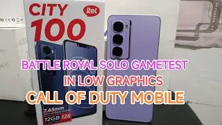 ITEL CITY 100 | BATTLE ROYAL SOLO GAMETEST IN LOW GRAPHICS