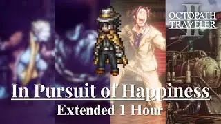 Octopath Traveler II - In Pursuit of Happiness [Extended]