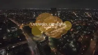 Liverpool Anglican Cathedral at night - DJI Mini 5 Pro - 4K
