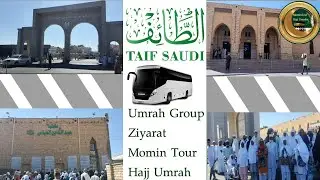 taif Ziyarat umarah Group Momin Tour Hajj Umrah✈️ travel umrahvlogs