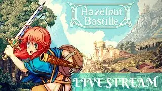 Hazelnut Bastille Demo Stream!