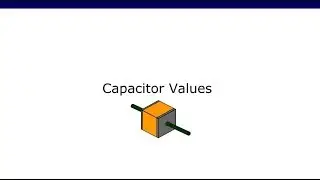 Capacitor Values