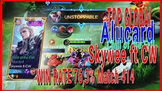 Alucard Top Global by Skywee ft CW‼️Best build Win Rate 76.3% Game For Life