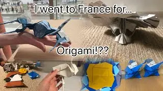 I went to France&hellip; for origami?!