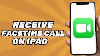 How to Receive a FaceTime Call on iPad (Full Guide)