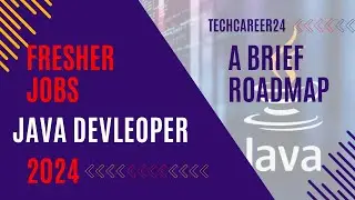 Java Developer Fresher Jobs in 2024: A Comprehensive Guide