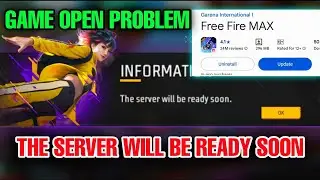 The Server Will Be Ready Soon | Sorry Server In Not Online Yet | Game Open Problem Solve | Free Fire