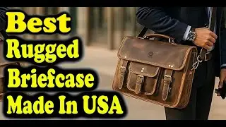 Best Rugged Briefcase Made In USA
