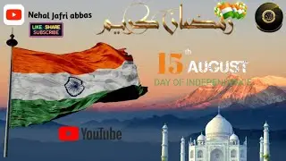 happy independence day | 15 August | i love you india | islamic status naat Sarif mashaallah 💓| love