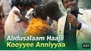 Abdusalaam Haajii _ Koyyee Anniyyaa New Oromo music 2026
