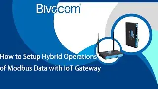 How to Setup Hybrid Operations of Modbus Data with IoT Gateway