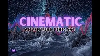 Cinematic Adventure Podcast  | No Copyright Music |  Heroic Brass & Driving Percussion