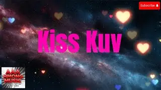 Kiss Kuv | AAA Hmong Music | 2025 Re-Mastered | Originally Written