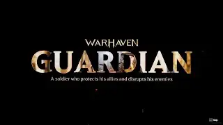 Warhaven quick beginner guide for Guardian tank