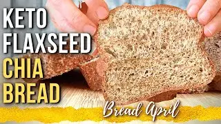 Keto Flaxseed Chia Bread