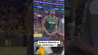 ANT MAN TRASH TALKING LAKER FANS😳 #anthonyedwards #wolves #lakers #playoffs #shorts #nba #bball