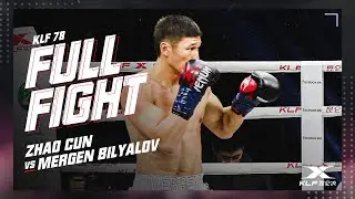 KLF 78: Zhao Cun vs Mergen Bilyalov  FULL FIGHT-2018