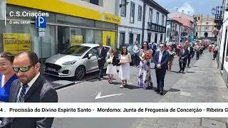 Procissão do Divino Espirito Santo, Mordomo: Junta de Freguesia da Conceição R. Grande 2-6-2024