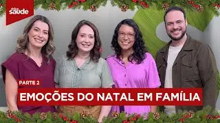 Emoções do natal em família - Parte 2 (24/12/25)