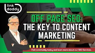 Off Page SEO - The Key to Content Marketing