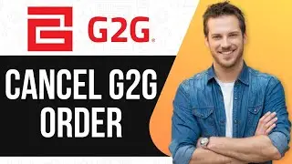 How To Cancel G2G Order | G2G Order Cancellation (Simple Guide)
