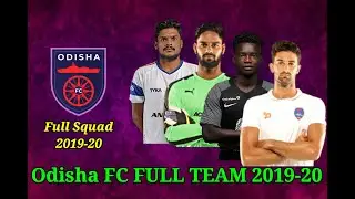 Odisha FC Squad 2019-20 | Odisha FC Full Team 2019-20