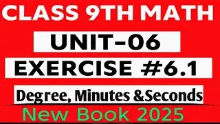 Convert Degree, Minutes & Seconds into Decimal numbers | Exercise 6.1 Question 3 | 9th Class Maths