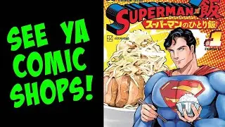DC Comics & Marvel FLEE Comic Shops! Going ALL IN On Manga & Webtoons!