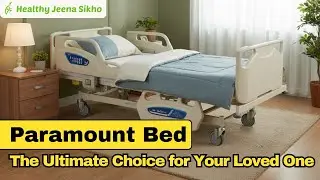 Paramount Bed  | Advanced Hospital Bed for Home & ICU Use | Rent & Buy from Healthy Jeena Sikho