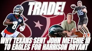 Trade! Why Texans sent John Metchie III to Eagles for Harrison Bryant. Details, impact of move