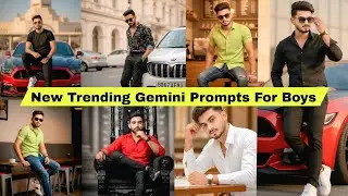 New Top 30+ Prompts for Boys / Google Gemini Prompts Ai photo Editing prompts #viralvideo 