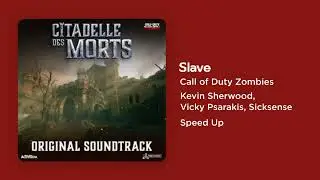Call of Duty Zombies - Slave (Speed Up)