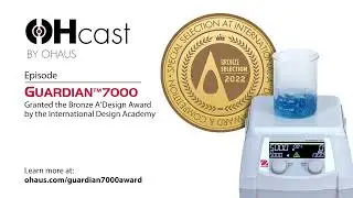 OHAUS Guardian 7000 was Granted the Bronze A&rsquo;Design Award!