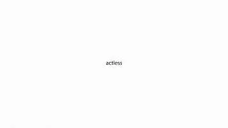 actless PRONUNCIATION