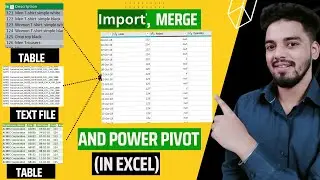 How to Import, Merge multiple sheets and Analyze Data with Power Query, Power Pivot In MS Excel