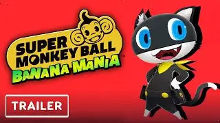 Super Monkey Ball Banana Mania x Persona 5 - Official Morgana Trailer | gamescom 2021