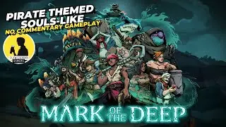 MARK OF THE DEEP, NO COMMENTARY GAMEPLAY #markofthedeep #gameplay #soulslike