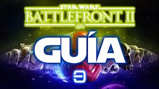 Comenzar en Battlefront 2 - Guía y consejos Ep.III: Clases de soldado y refuerzos - Mejores cartas
