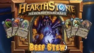 Hearthstone Deck Spotlight: Beef Stew