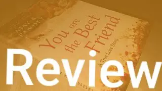 Review of Book--You Are The Best Friend By AJAY K. PANDEY