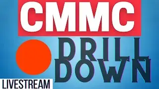Deep Dive on CMMC Controls (Roll Up Your Sleeves)