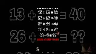 Test your IQ level🤔The easiest math riddle you llfajl!