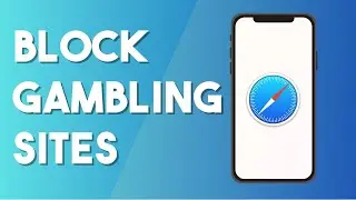 How To Block Gamblings Sites On Safari - Full Guide (2024)