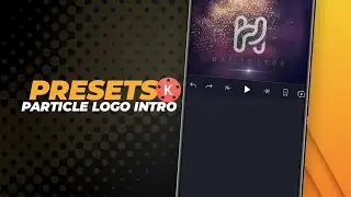 HOW TO MAKE AN PARTICLE LOGO INTRO IN KINEMASTER IS REALLY EASY WITH [KINE FILE]