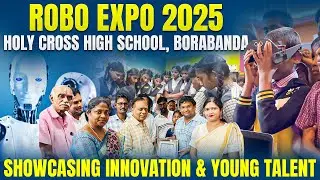 Robo Expo 2025 @ Holy Cross High School | Showcasing Innovation & Young Talent #robot # roboexpo