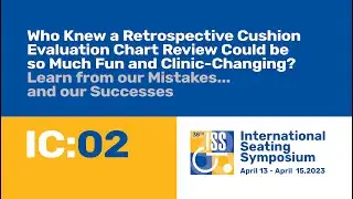 IC02: Who Knew a Retrospective Cushion Evaluation Chart Review Could be Fun & Clinic-Changing?
